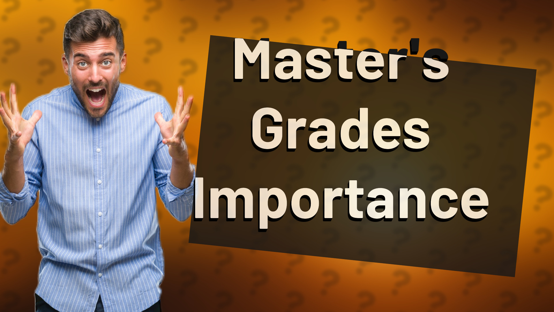 Master's Grades Importance