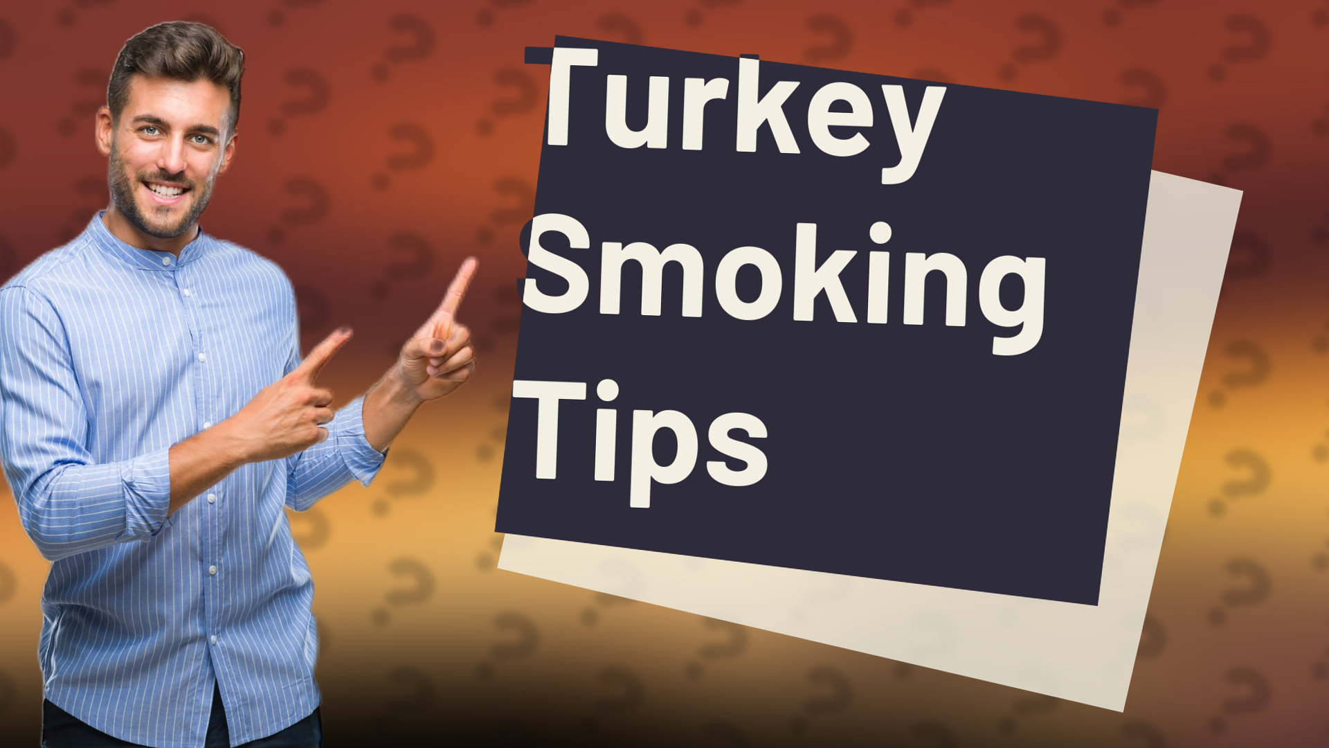 Turkey Smoking Tips