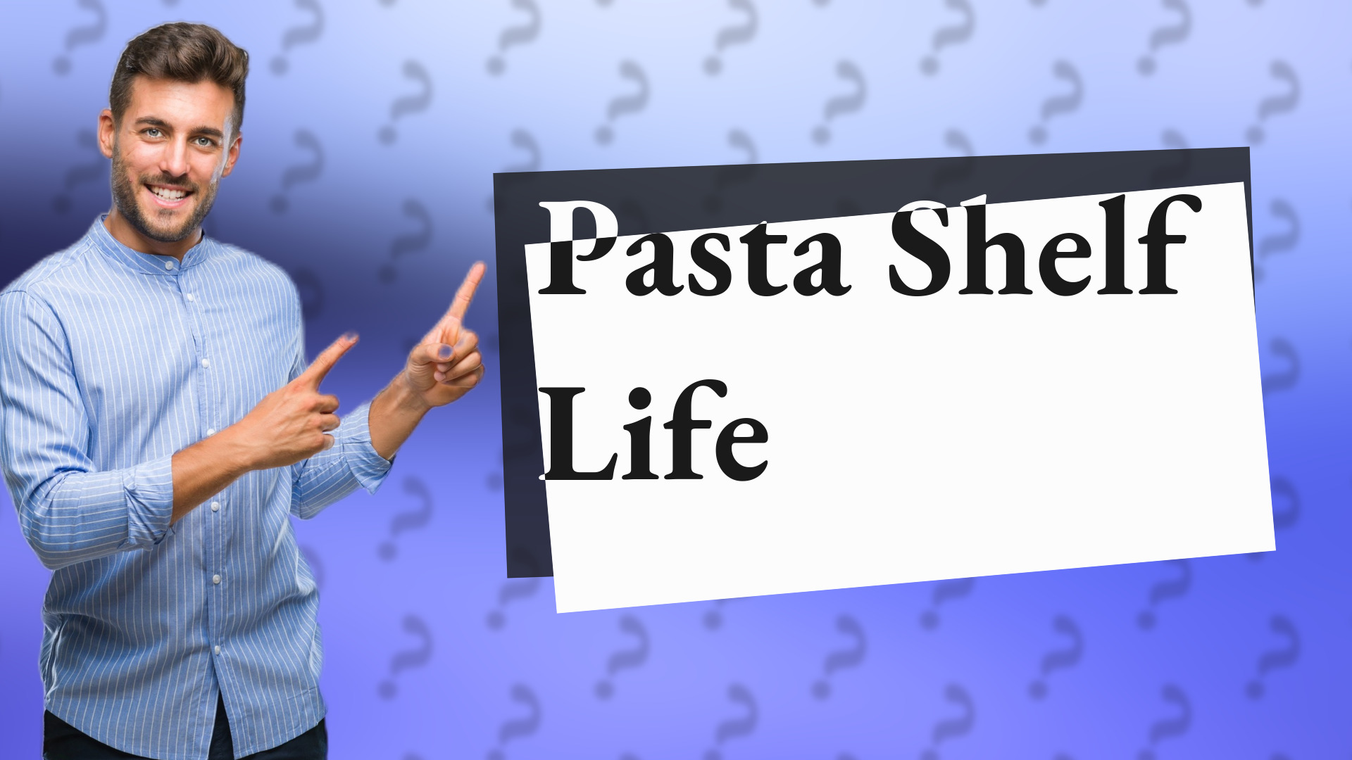 Pasta Shelf Life