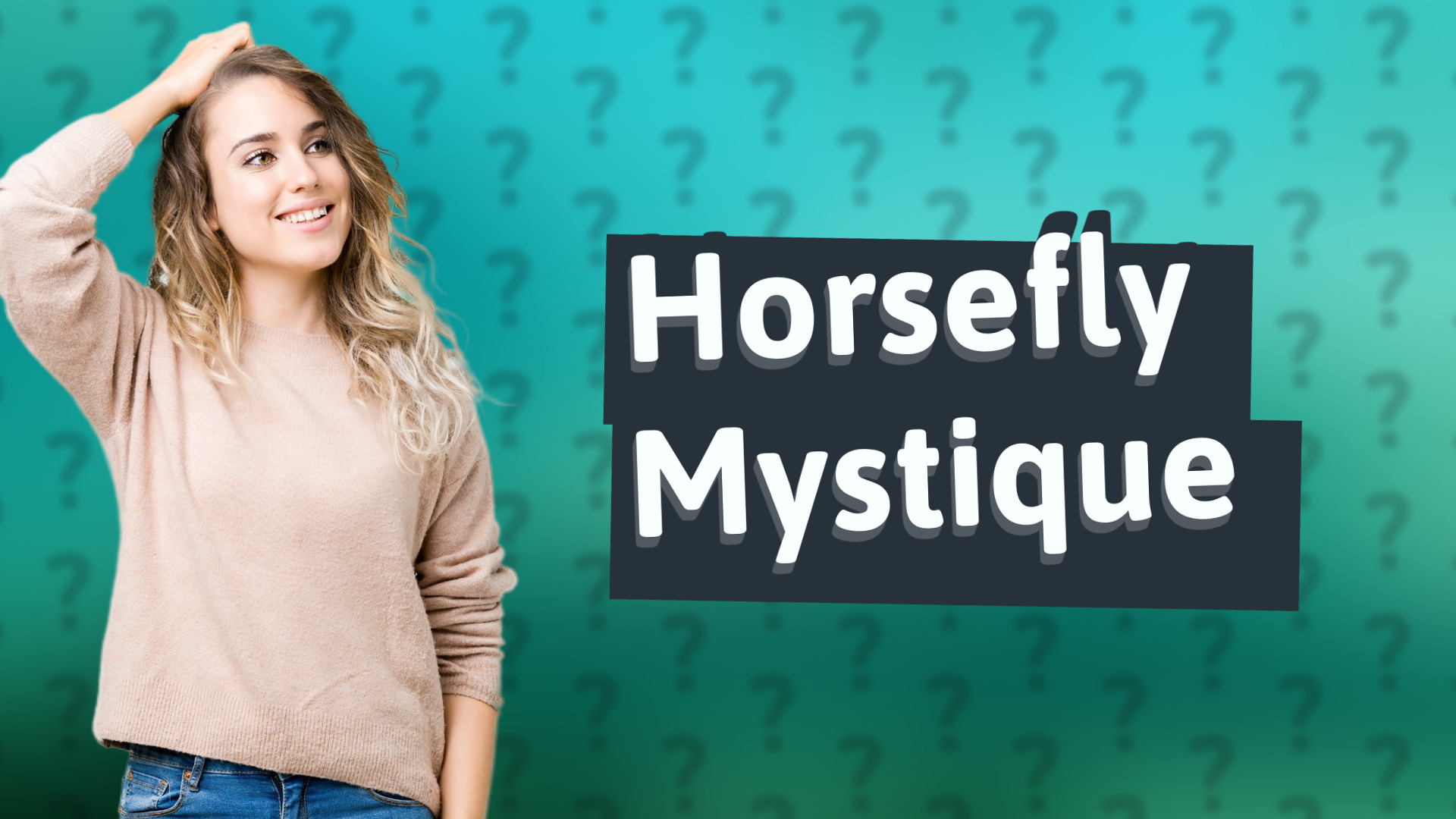 Horsefly Mystique