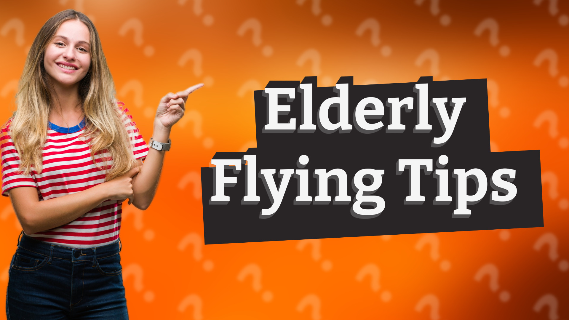Elderly Flying Tips