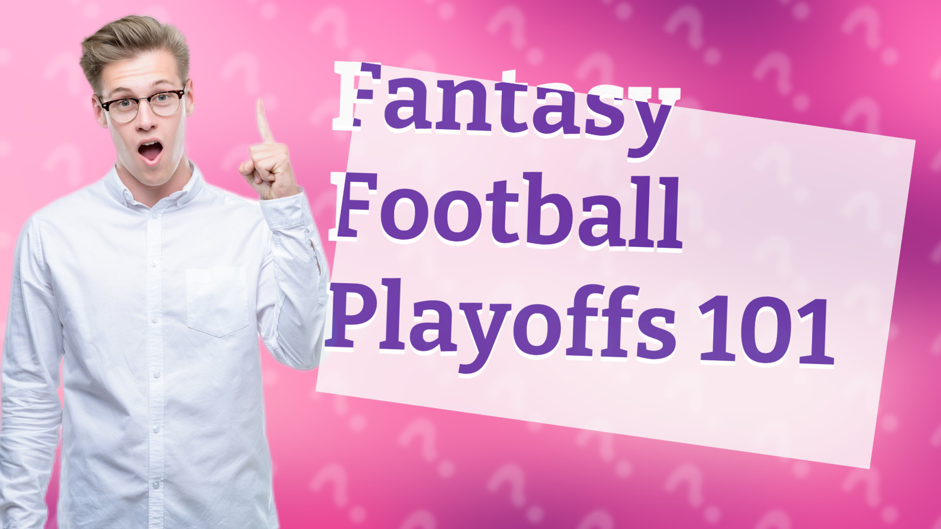 Fantasy Football Playoffs 101