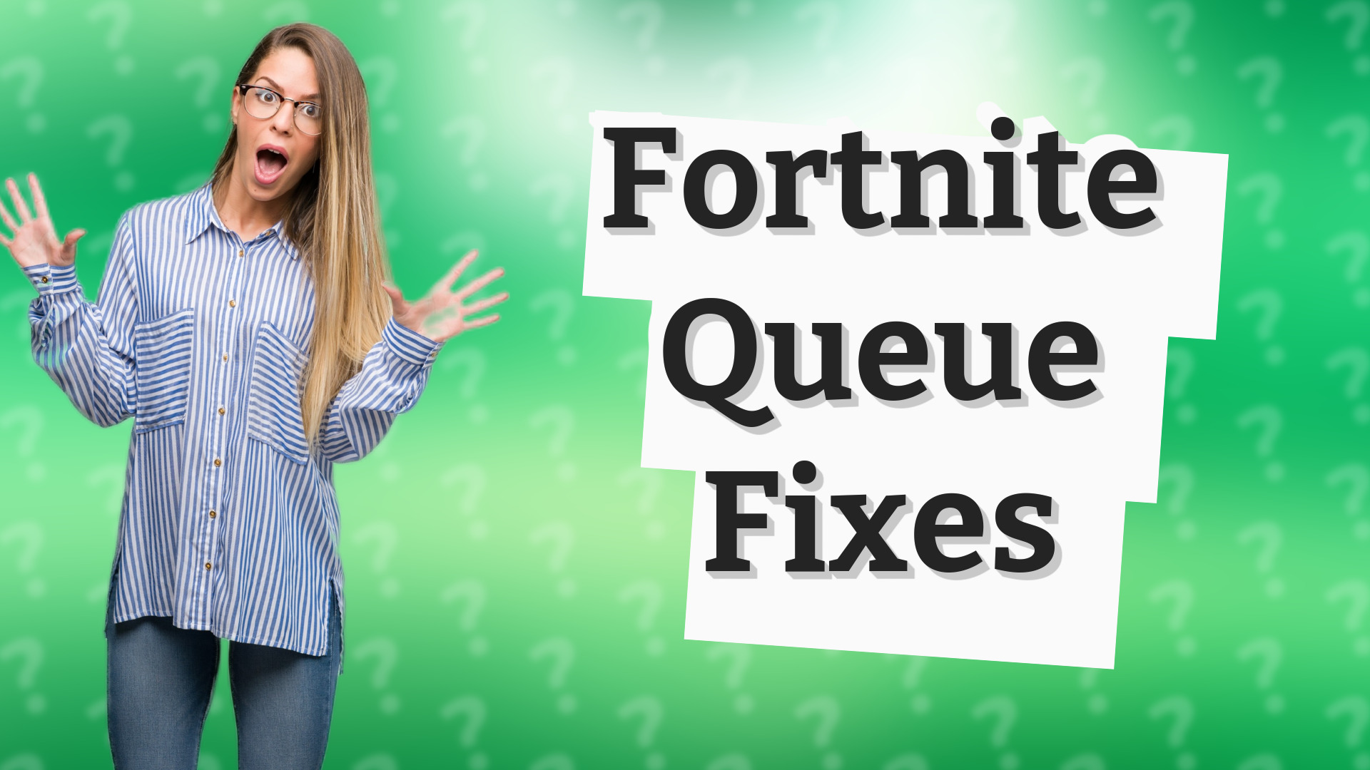 Fortnite Queue Fixes
