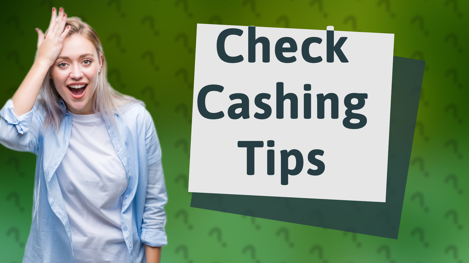 Check Cashing Tips