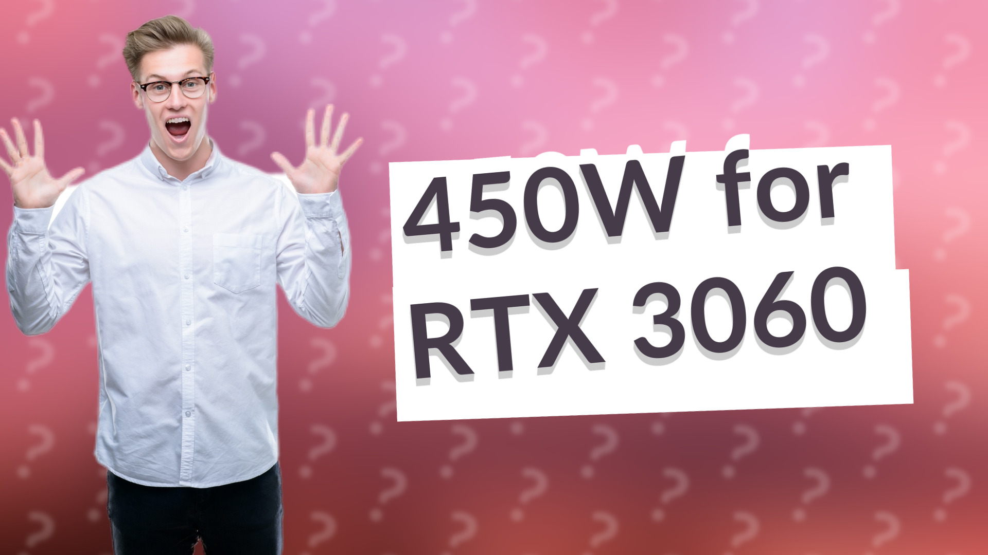 450W for RTX 3060