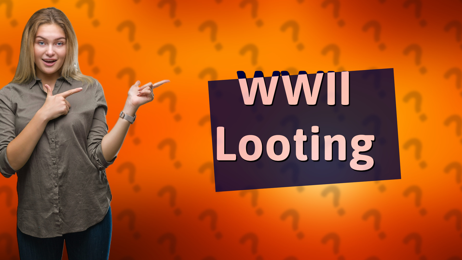WWII Looting