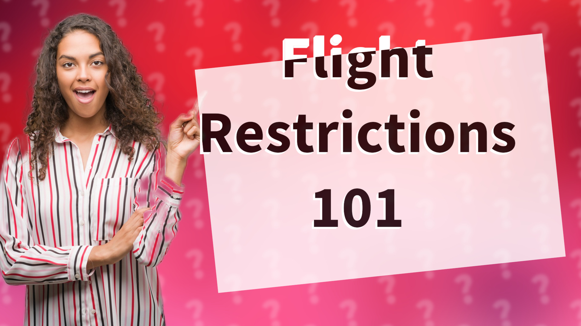 Flight Restrictions 101