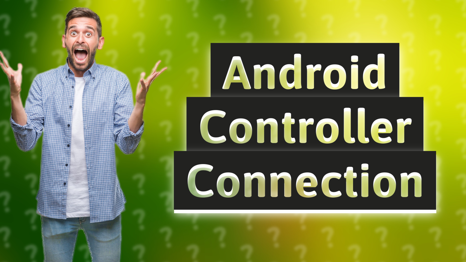 Android Controller Connection
