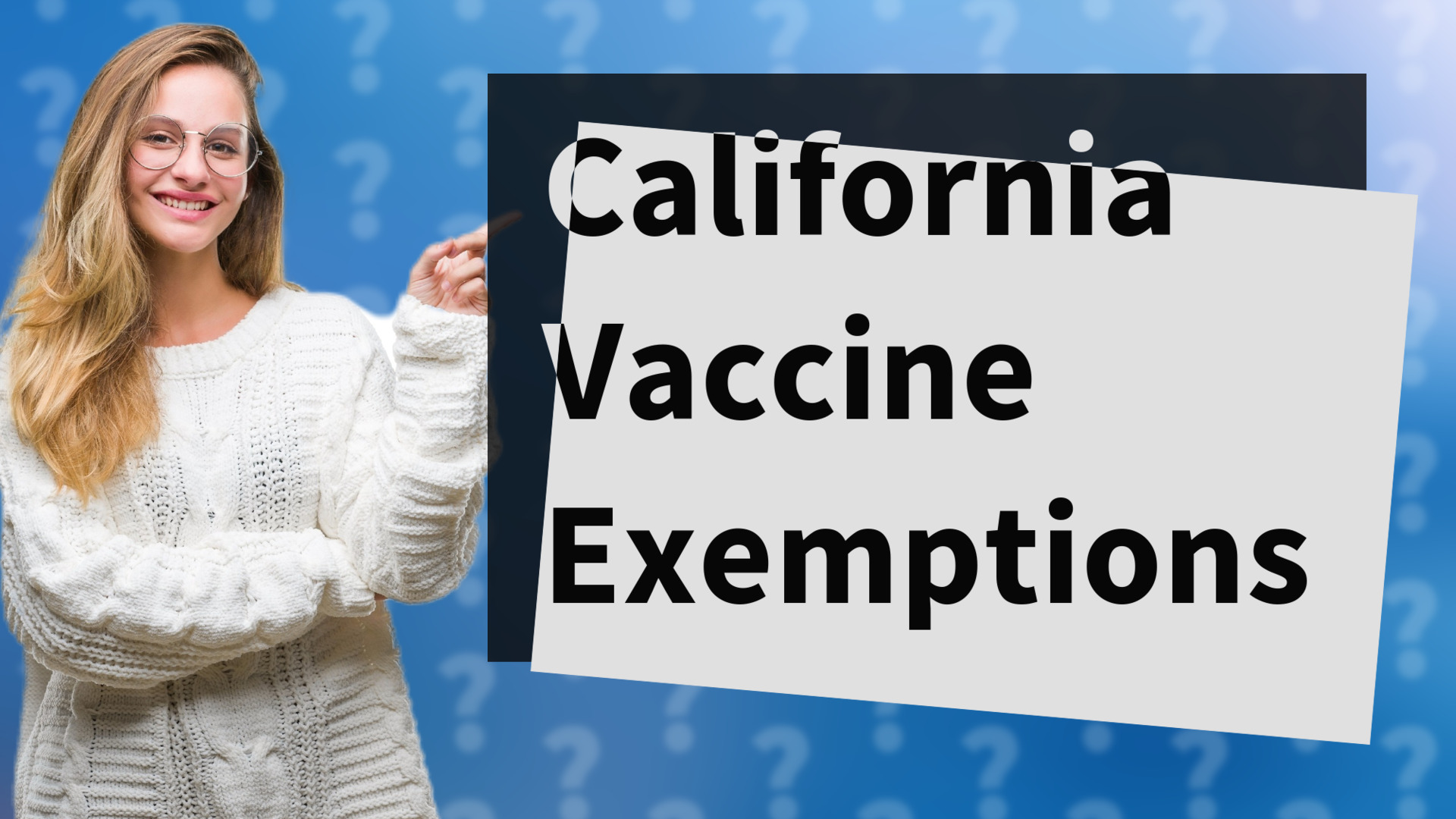 California Vaccine Exemptions