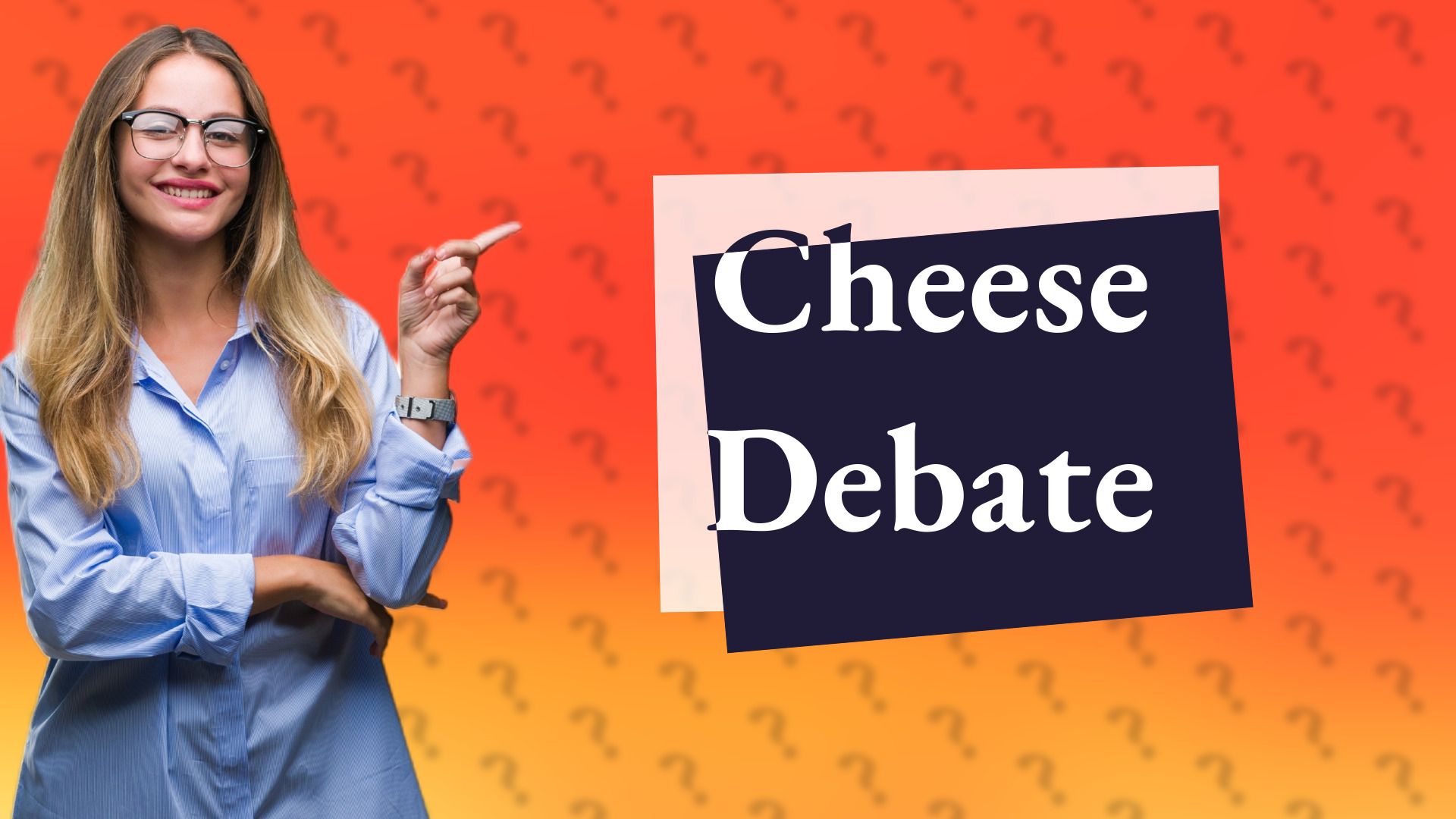 Cheese Debate