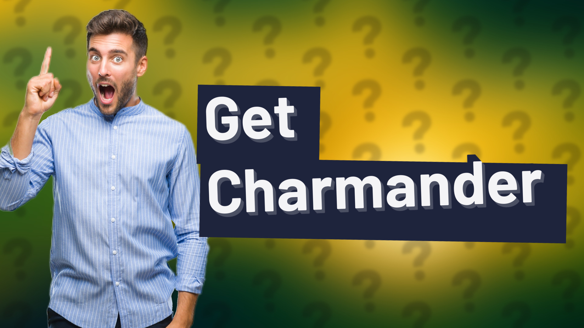 Get Charmander