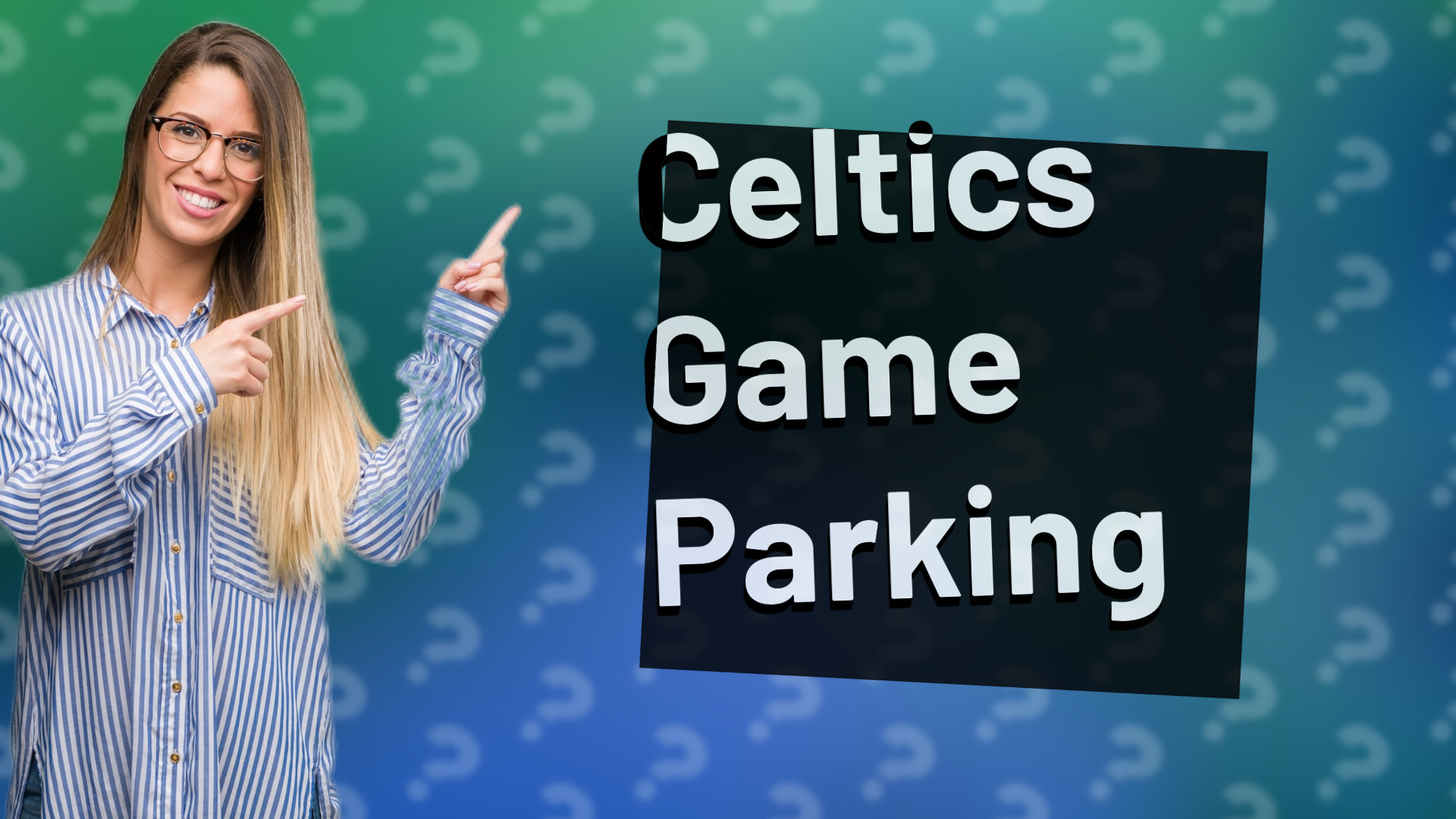 Celtics Game Parking