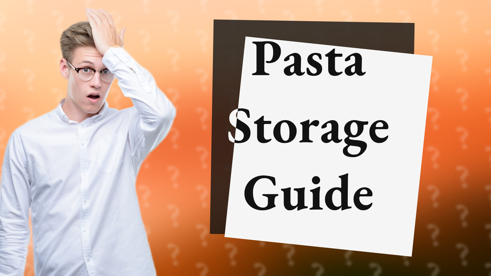 Pasta Storage Guide