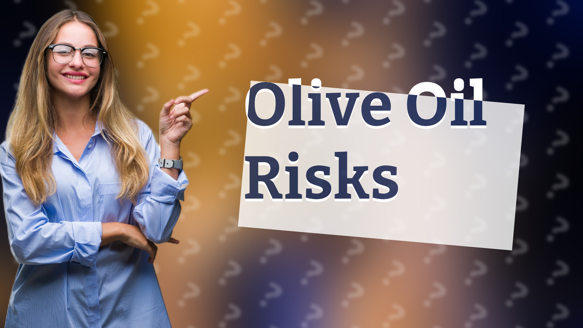 Olive Oil Risks