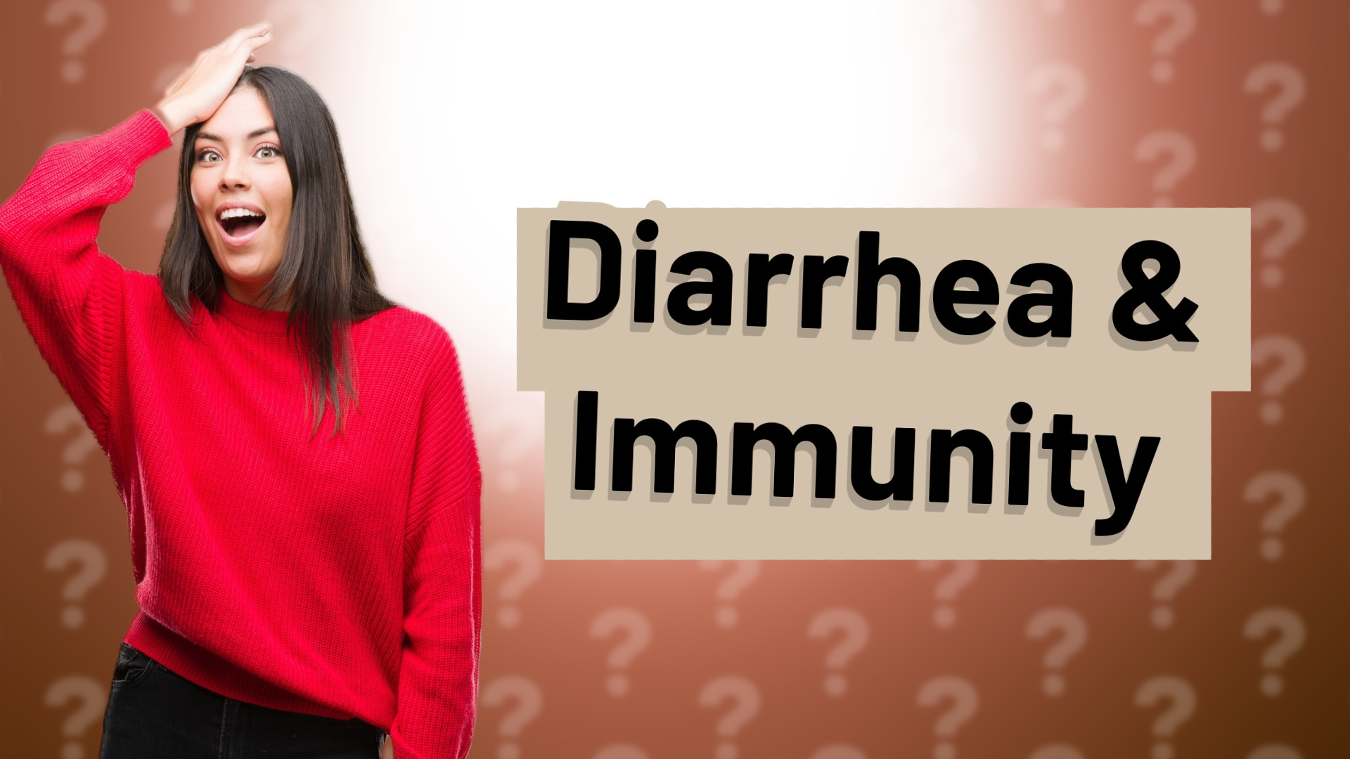 Diarrhea & Immunity