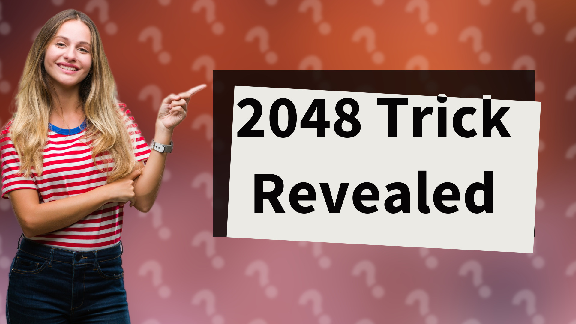 2048 Trick Revealed