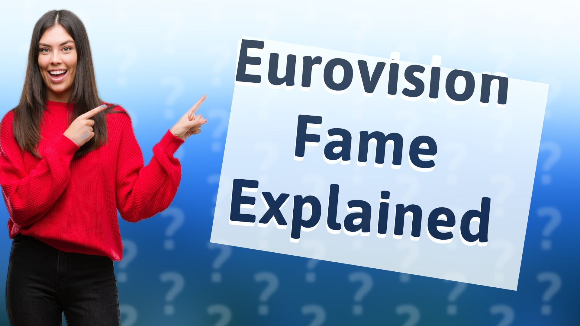 Eurovision Fame Explained