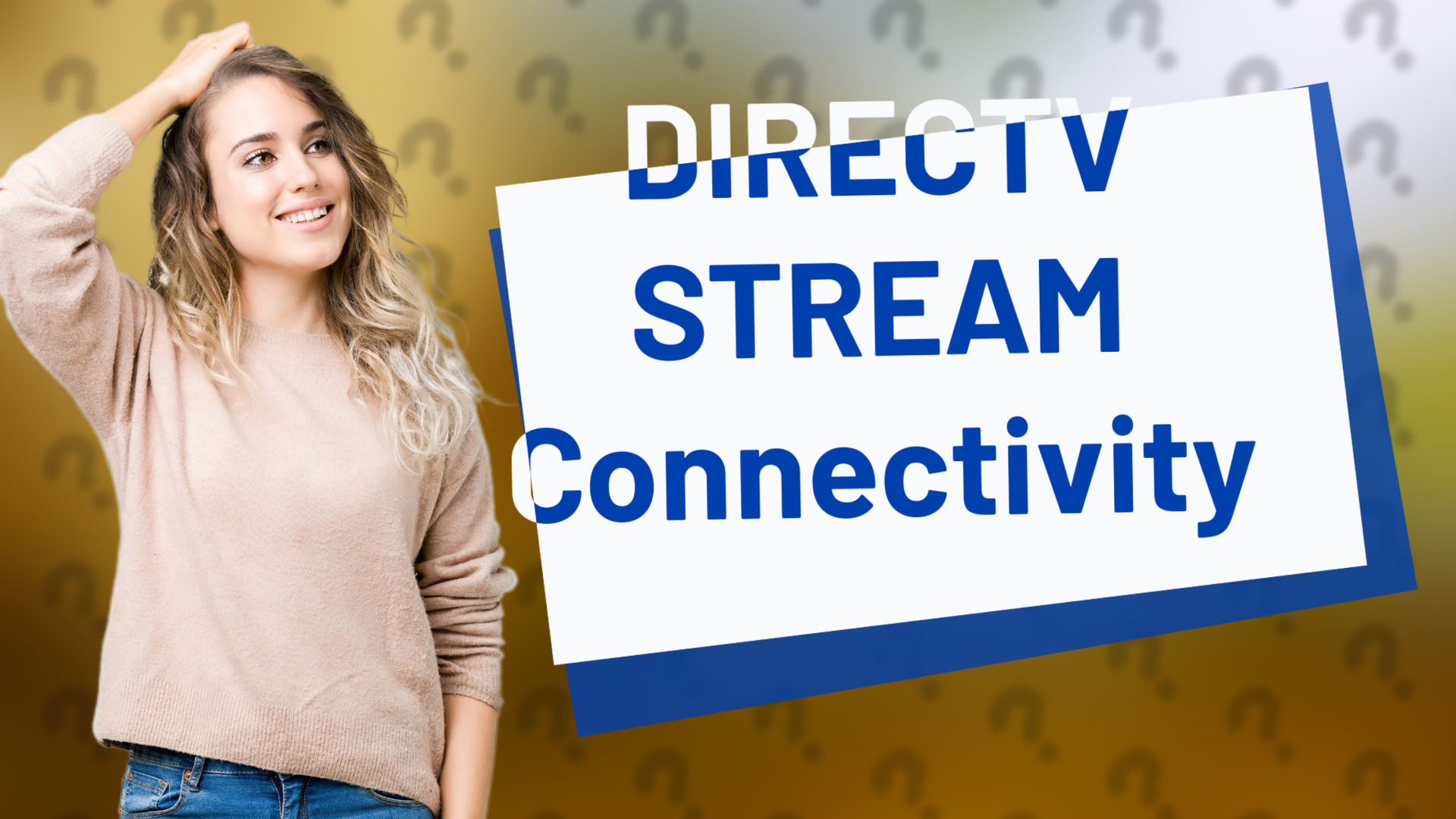 DIRECTV STREAM Connectivity