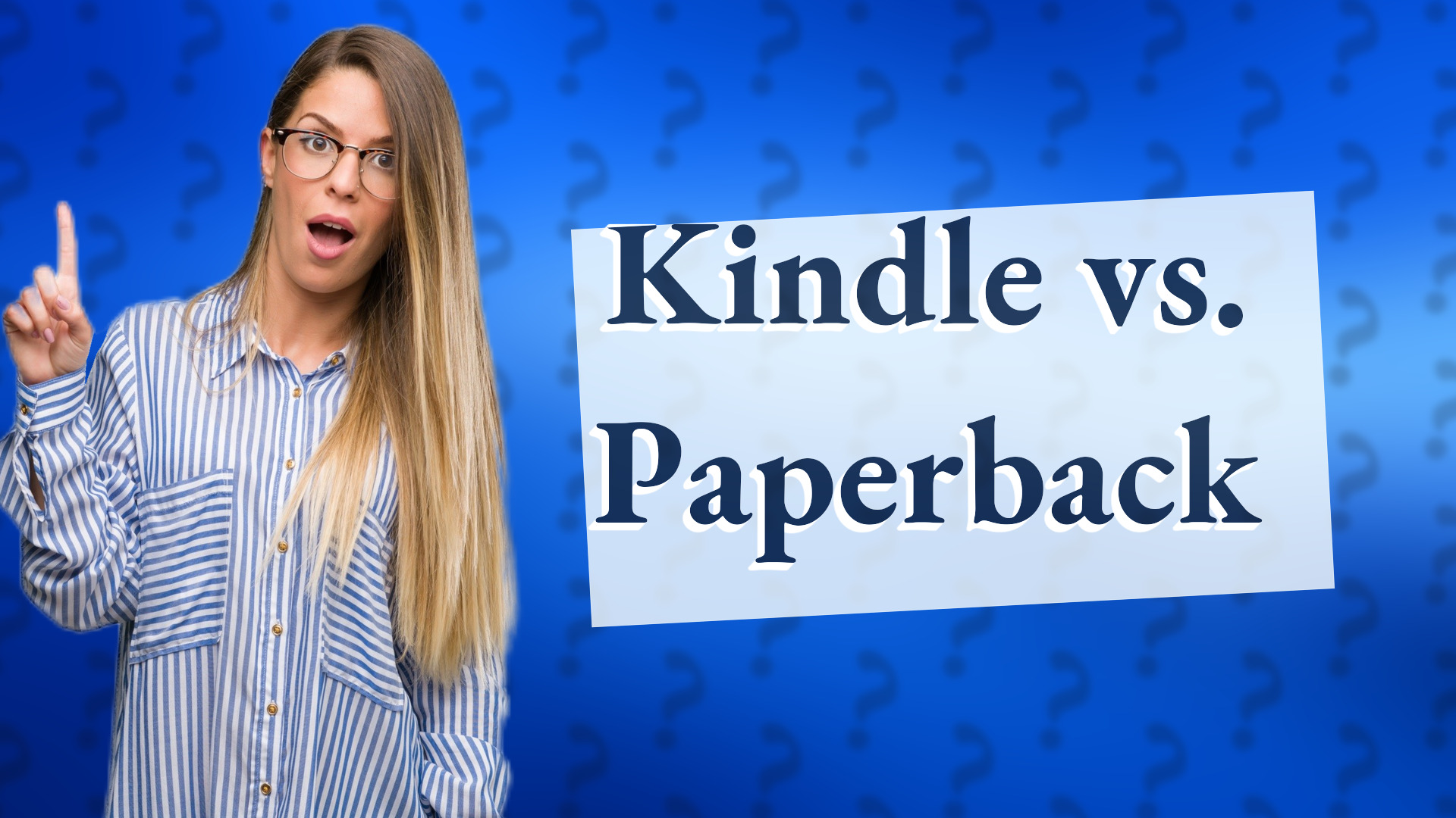 Kindle vs. Paperback