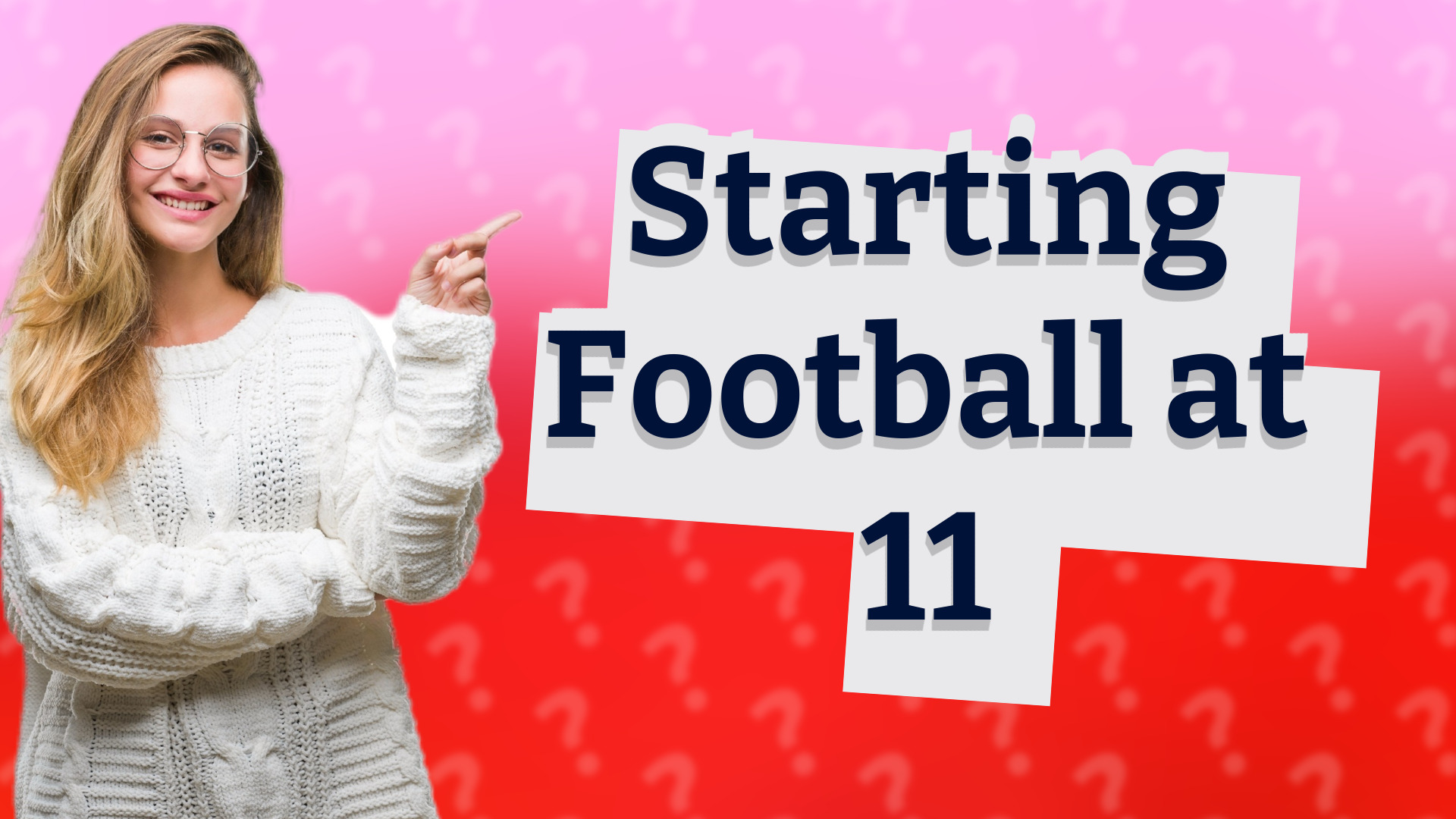 Starting Football at 11