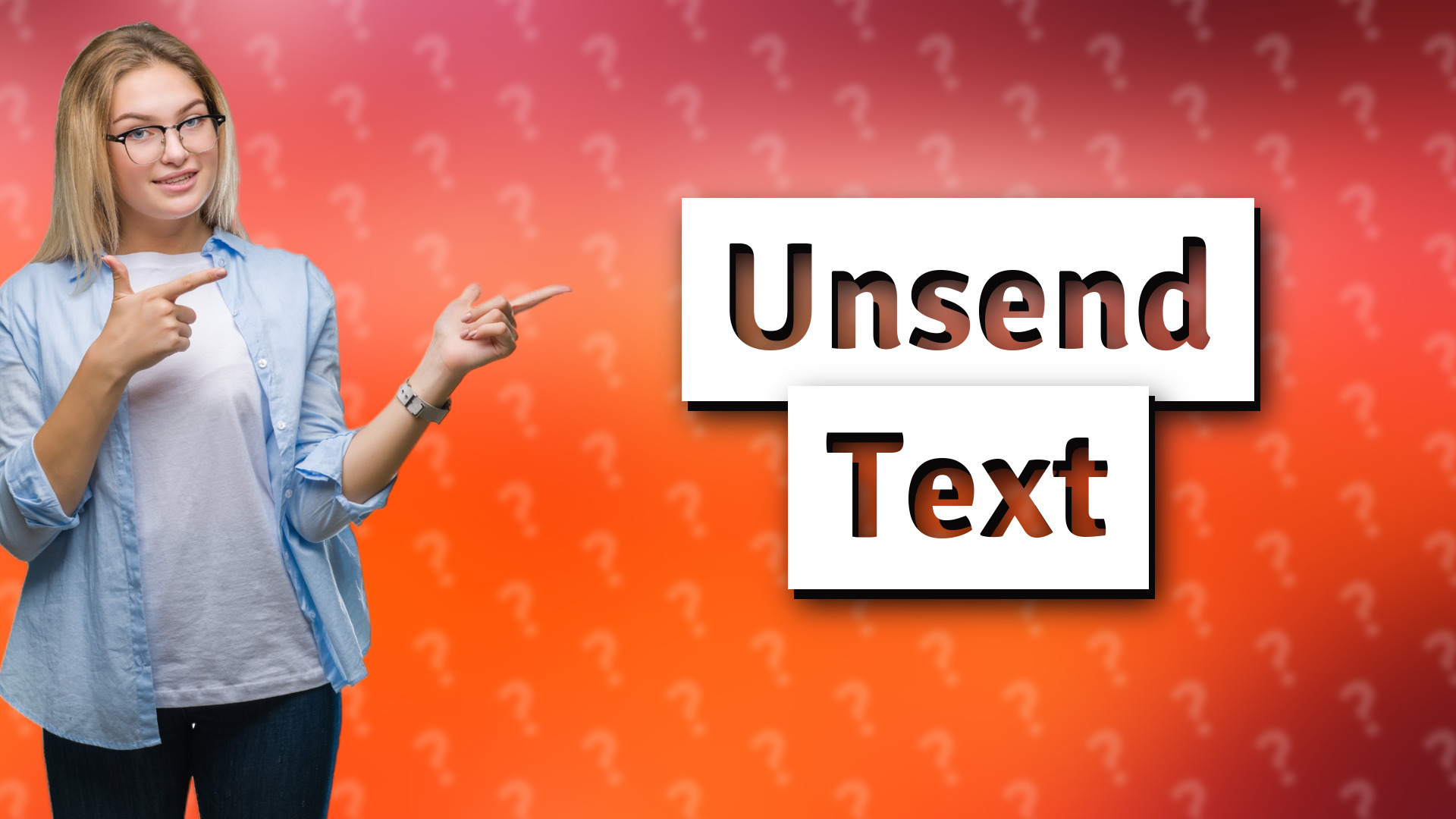 Unsend Text