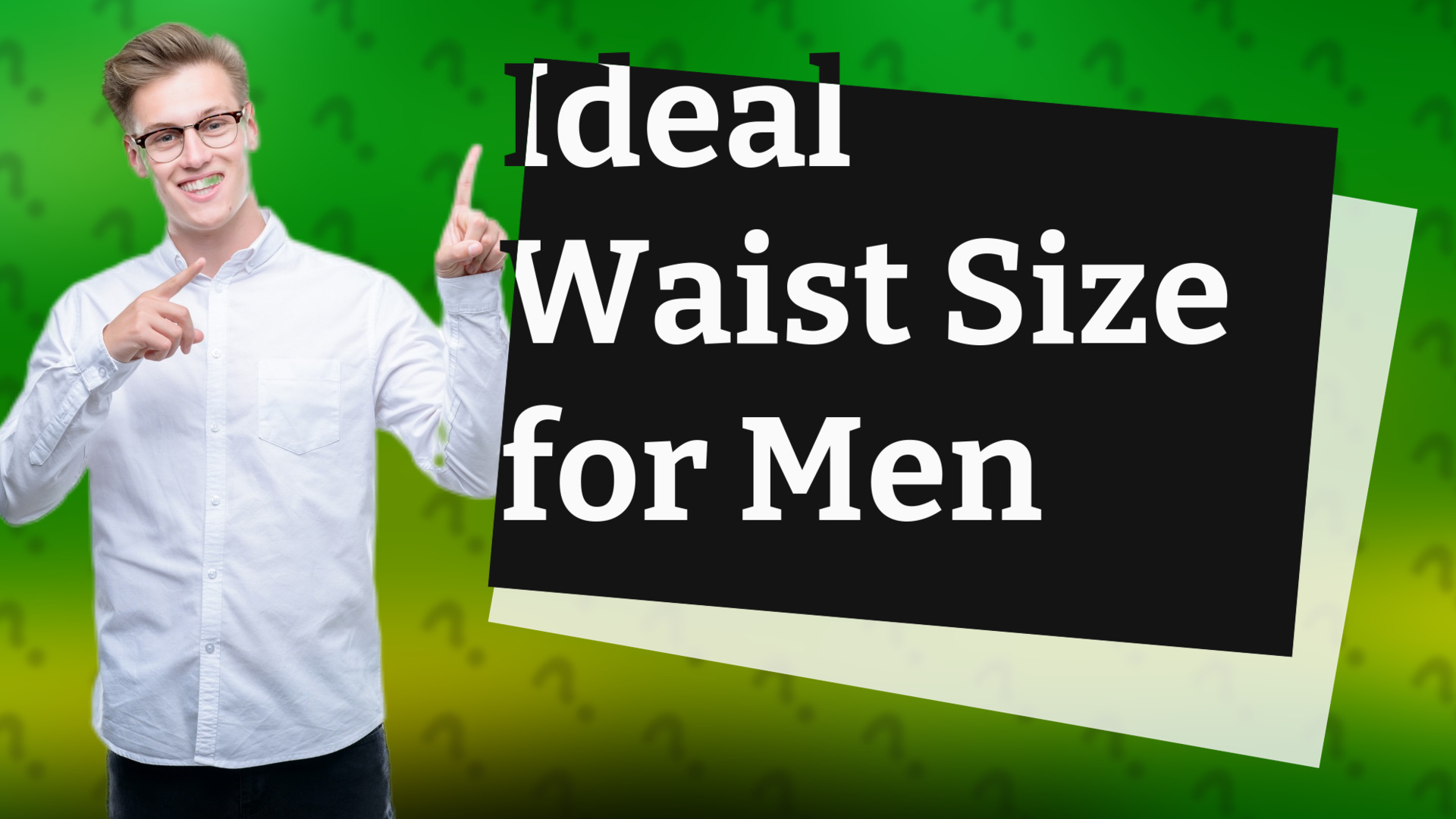 Ideal Waist Size for Men