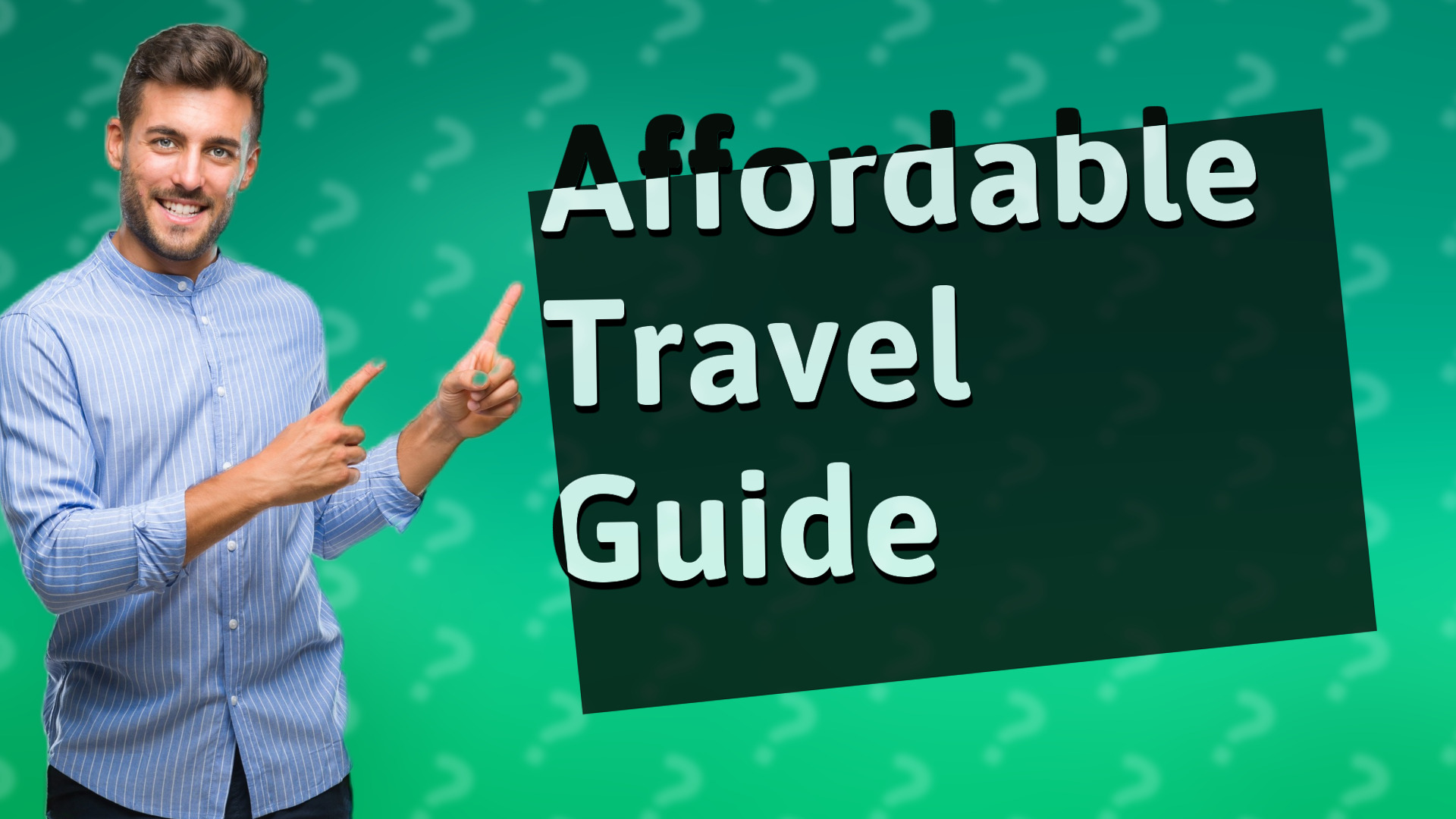 Affordable Travel Guide