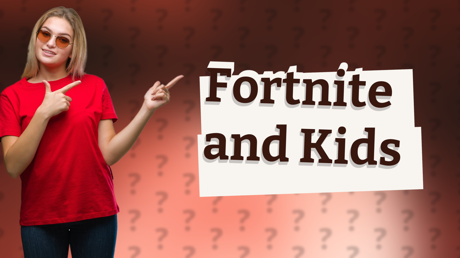 Fortnite and Kids