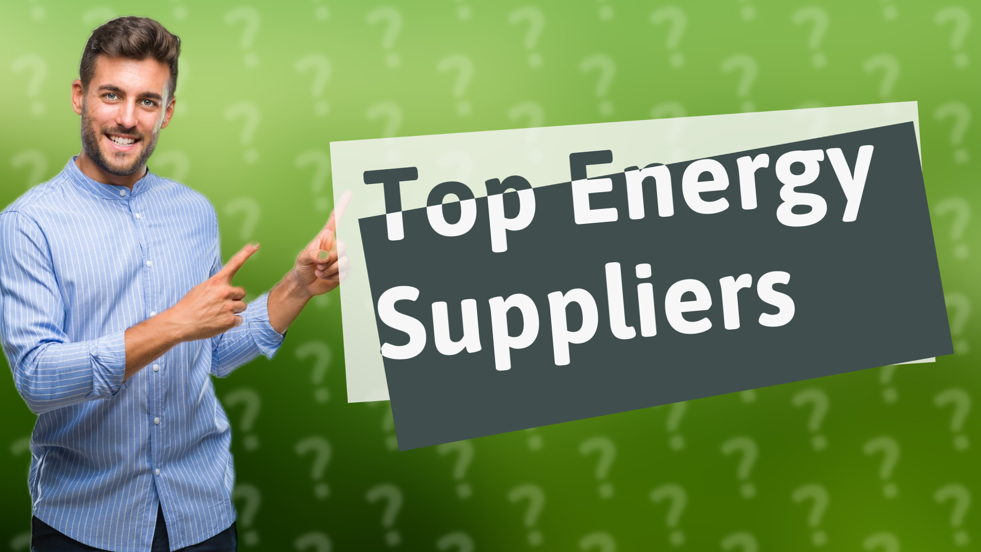 Top Energy Suppliers