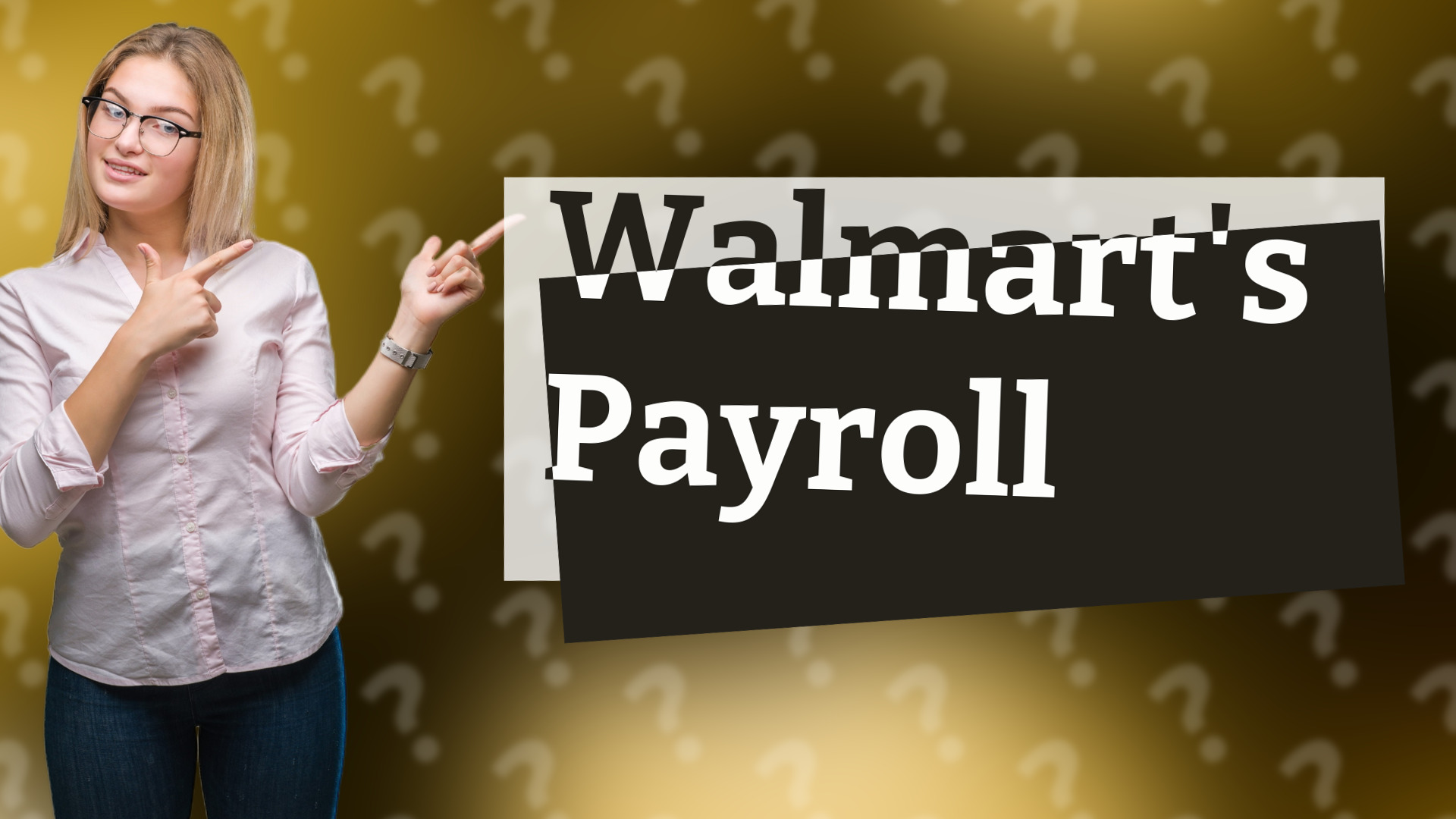 Walmart's Payroll