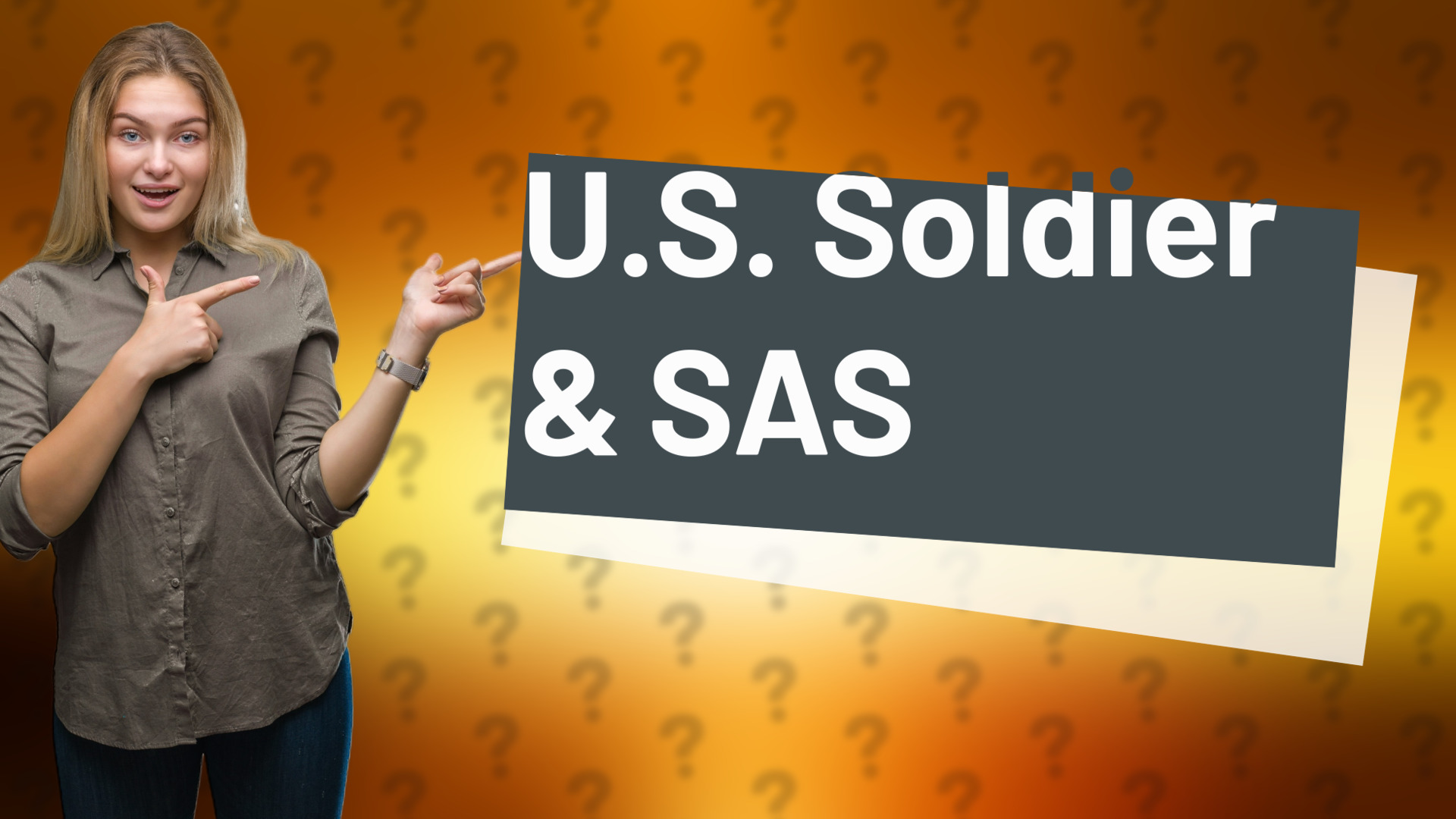 U.S. Soldier & SAS