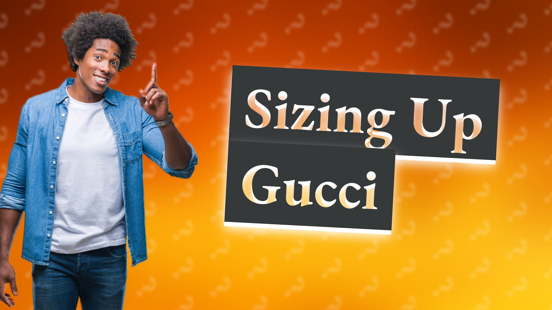 Sizing Up Gucci
