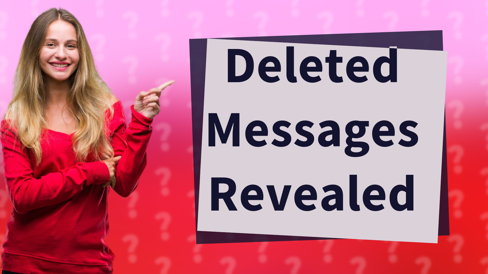 Deleted Messages Revealed