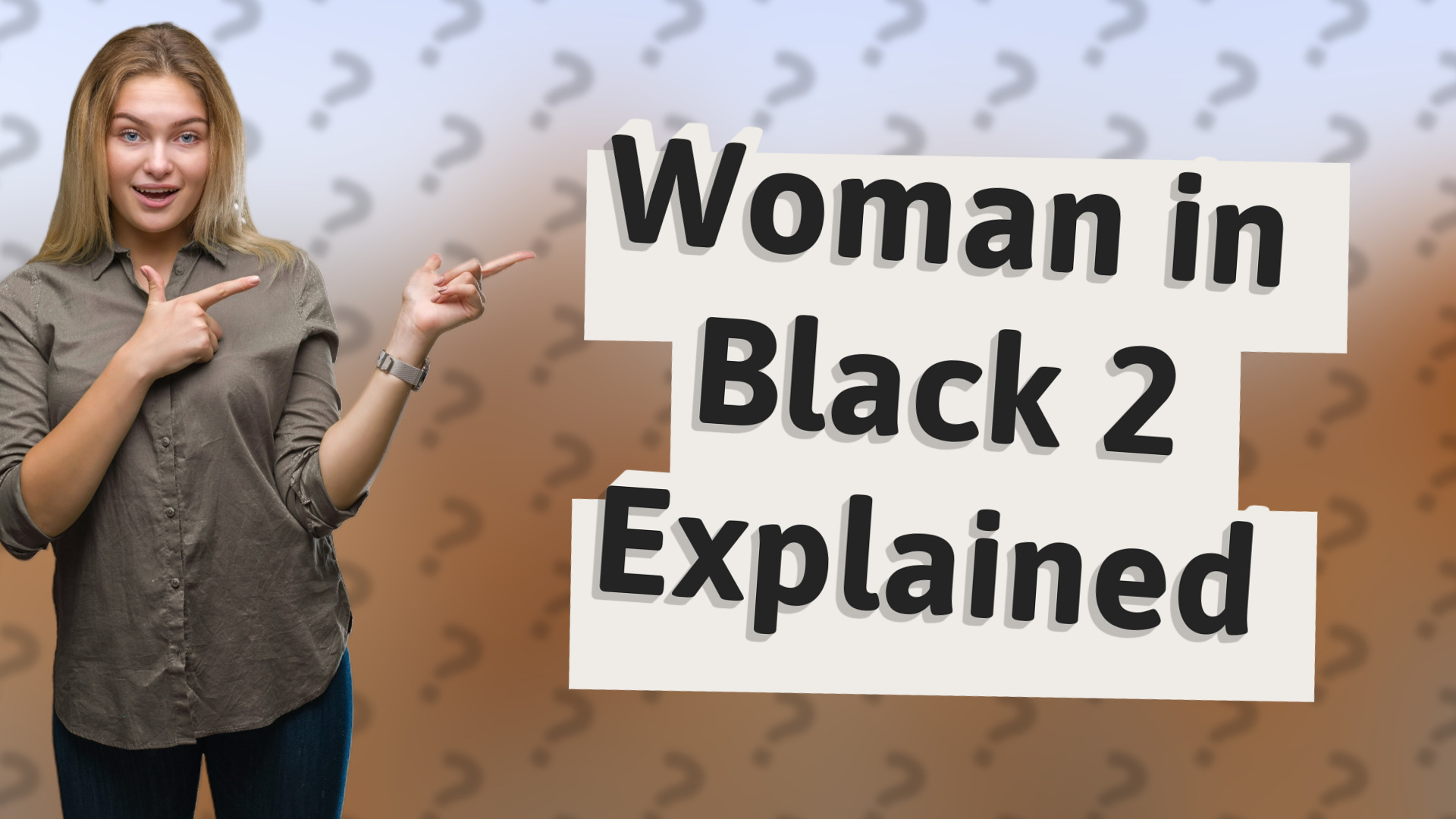 Woman in Black 2 Explained