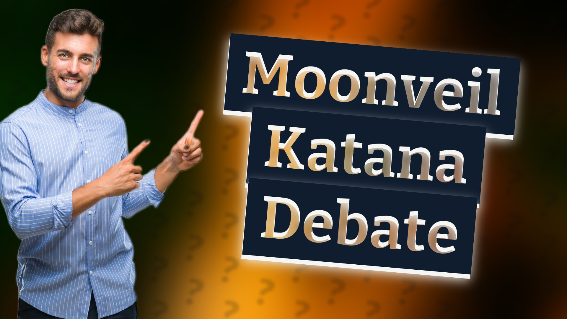 Moonveil Katana Debate