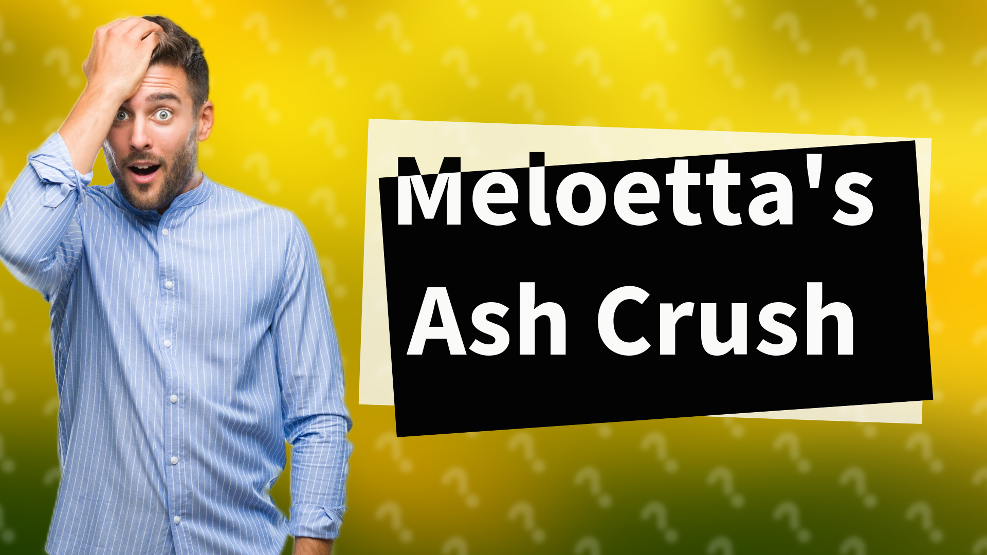Meloetta's Ash Crush