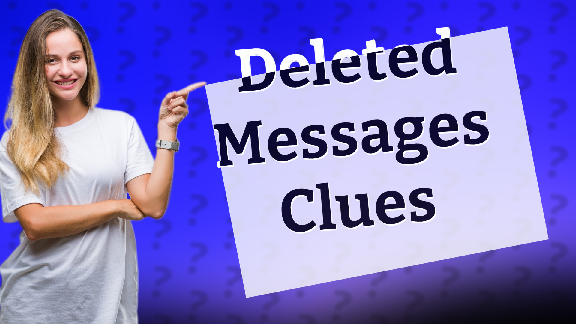 Deleted Messages Clues