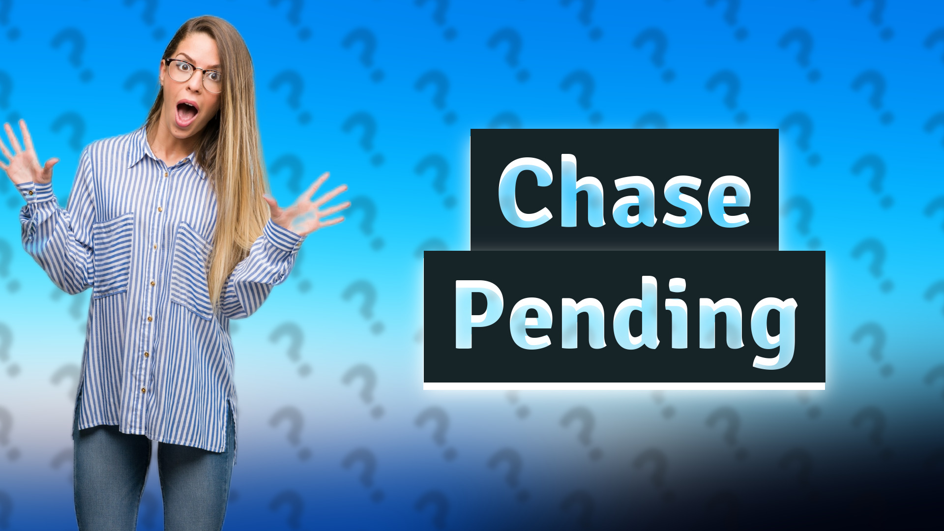 Chase Pending