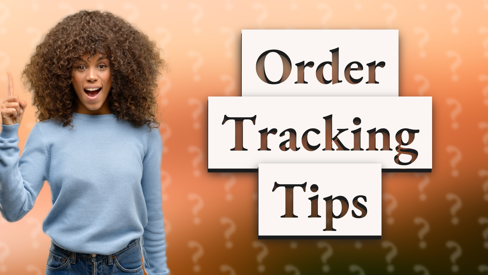 Order Tracking Tips
