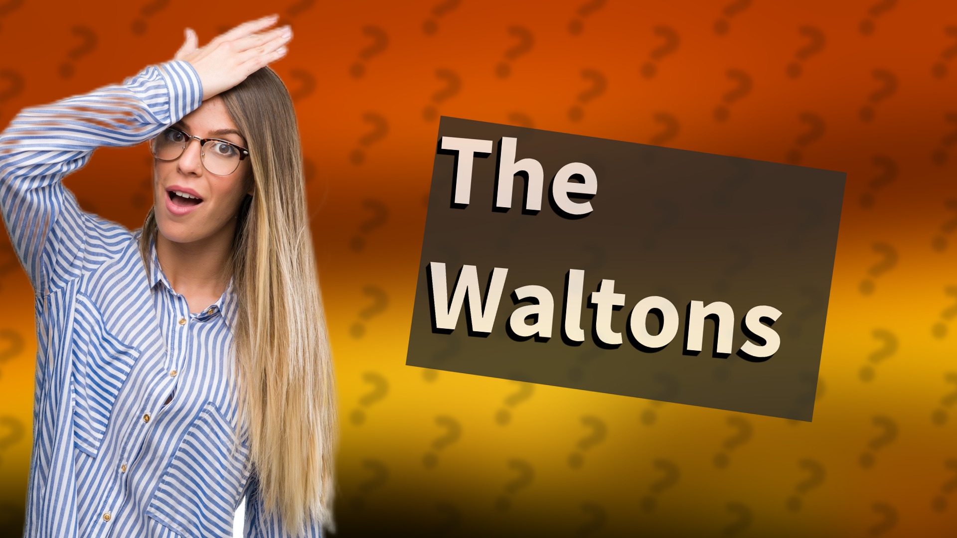 The Waltons
