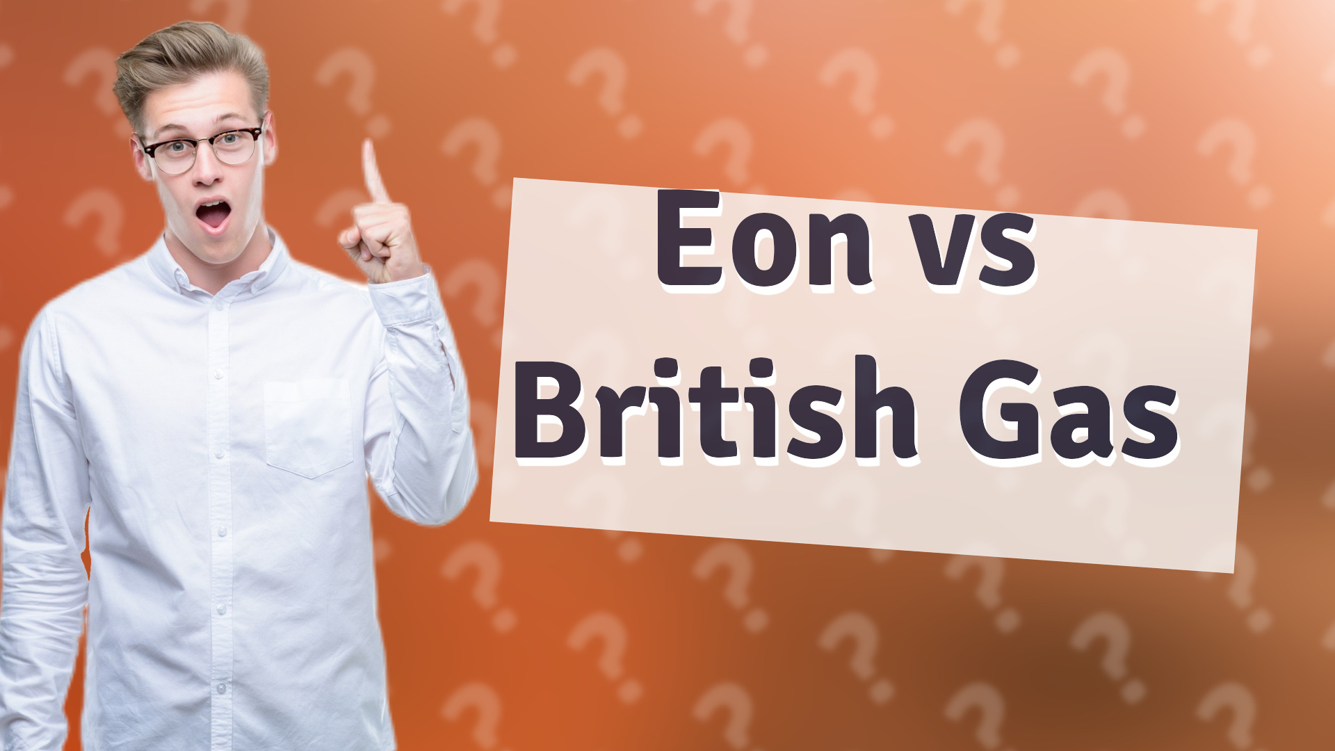 Eon vs British Gas