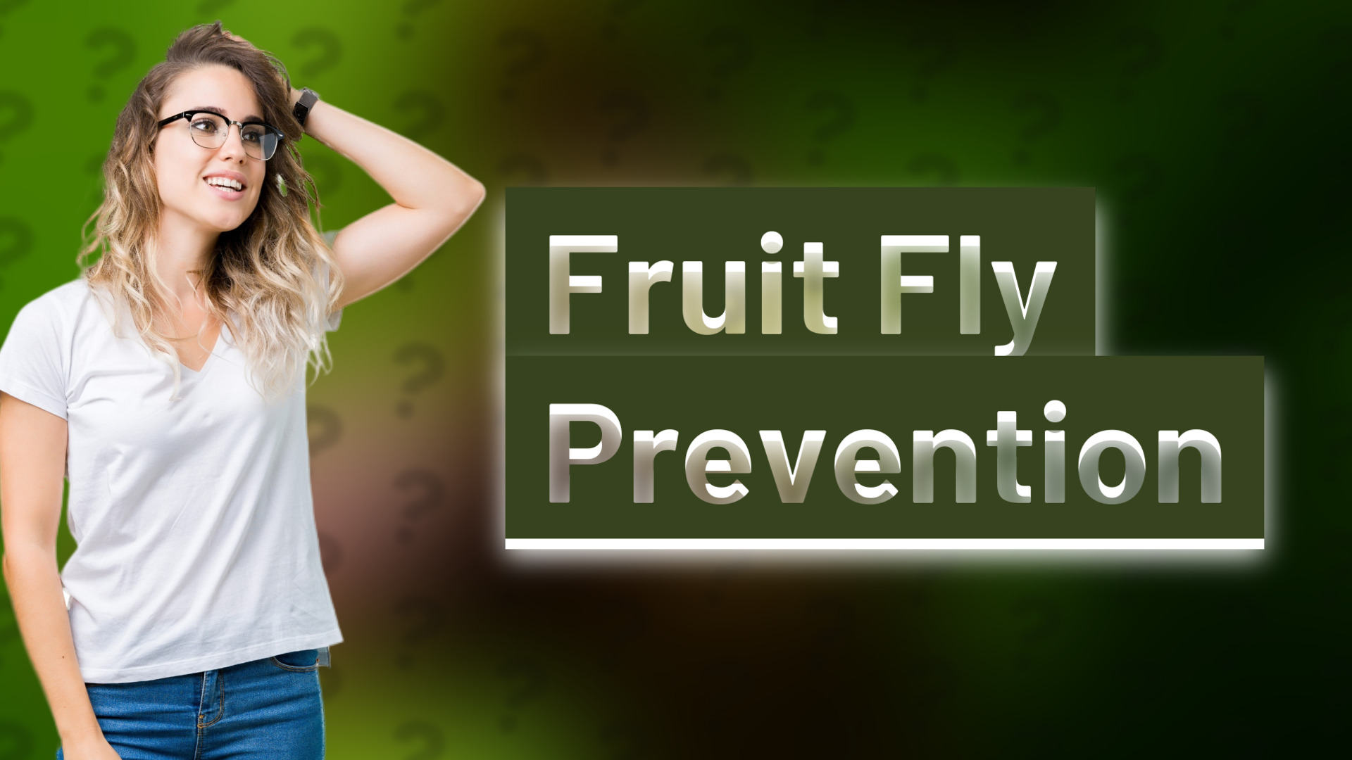 Fruit Fly Prevention