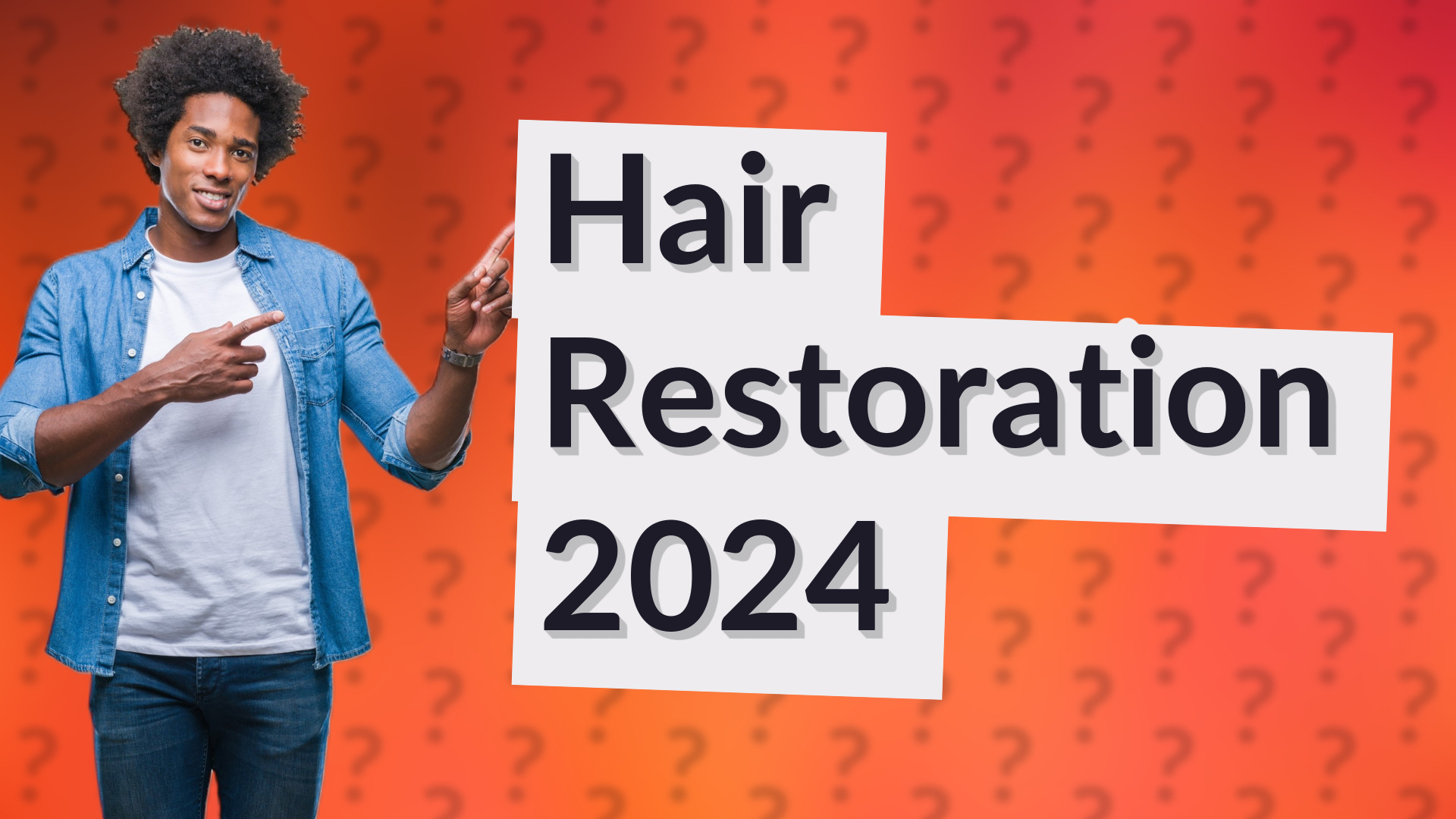 Hair Restoration 2024