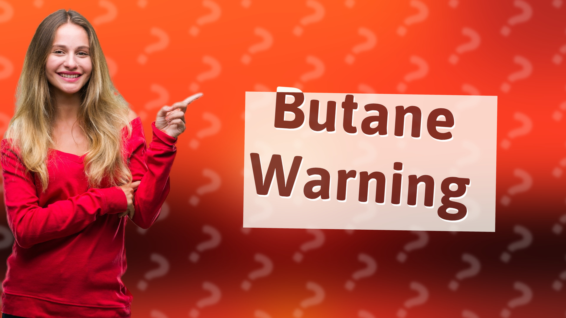 Butane Warning