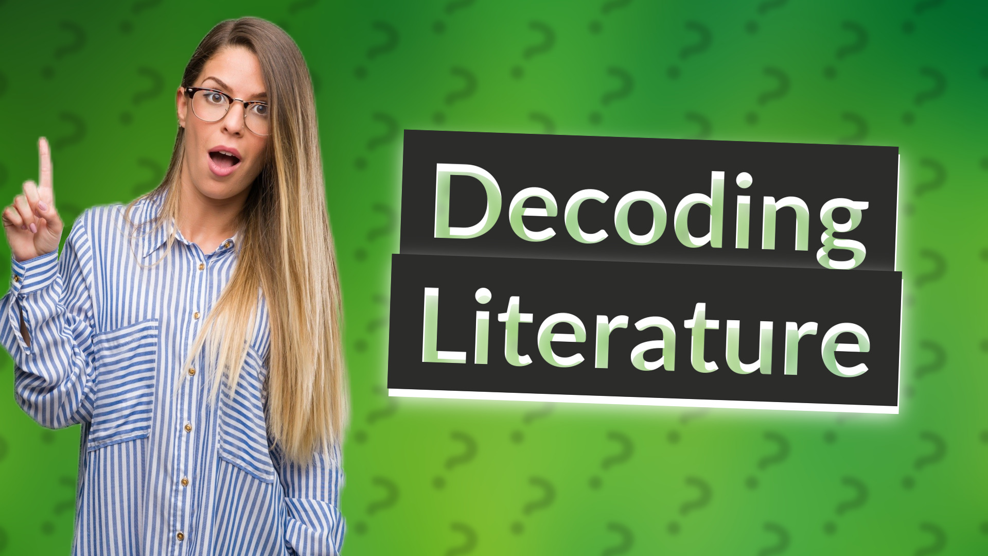 Decoding Literature