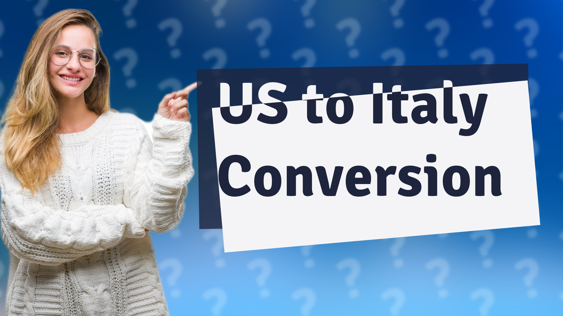 US to Italy Conversion