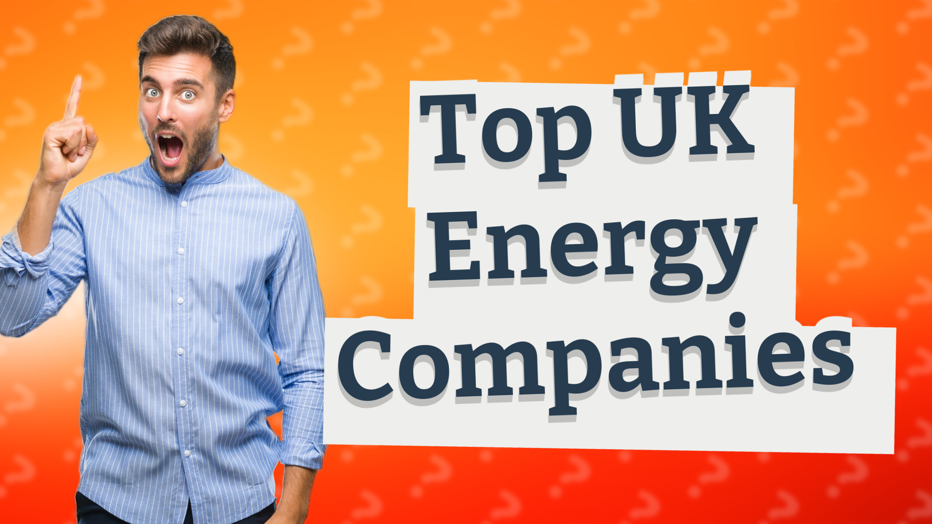 Top UK Energy Companies
