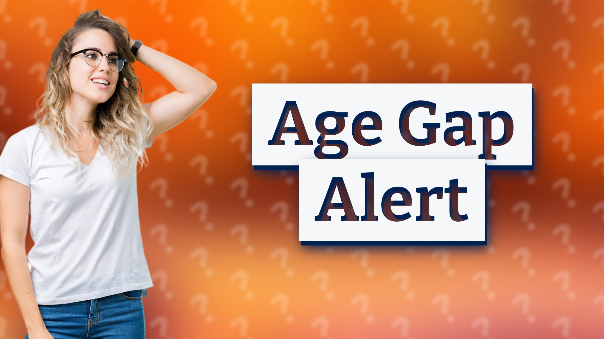 Age Gap Alert