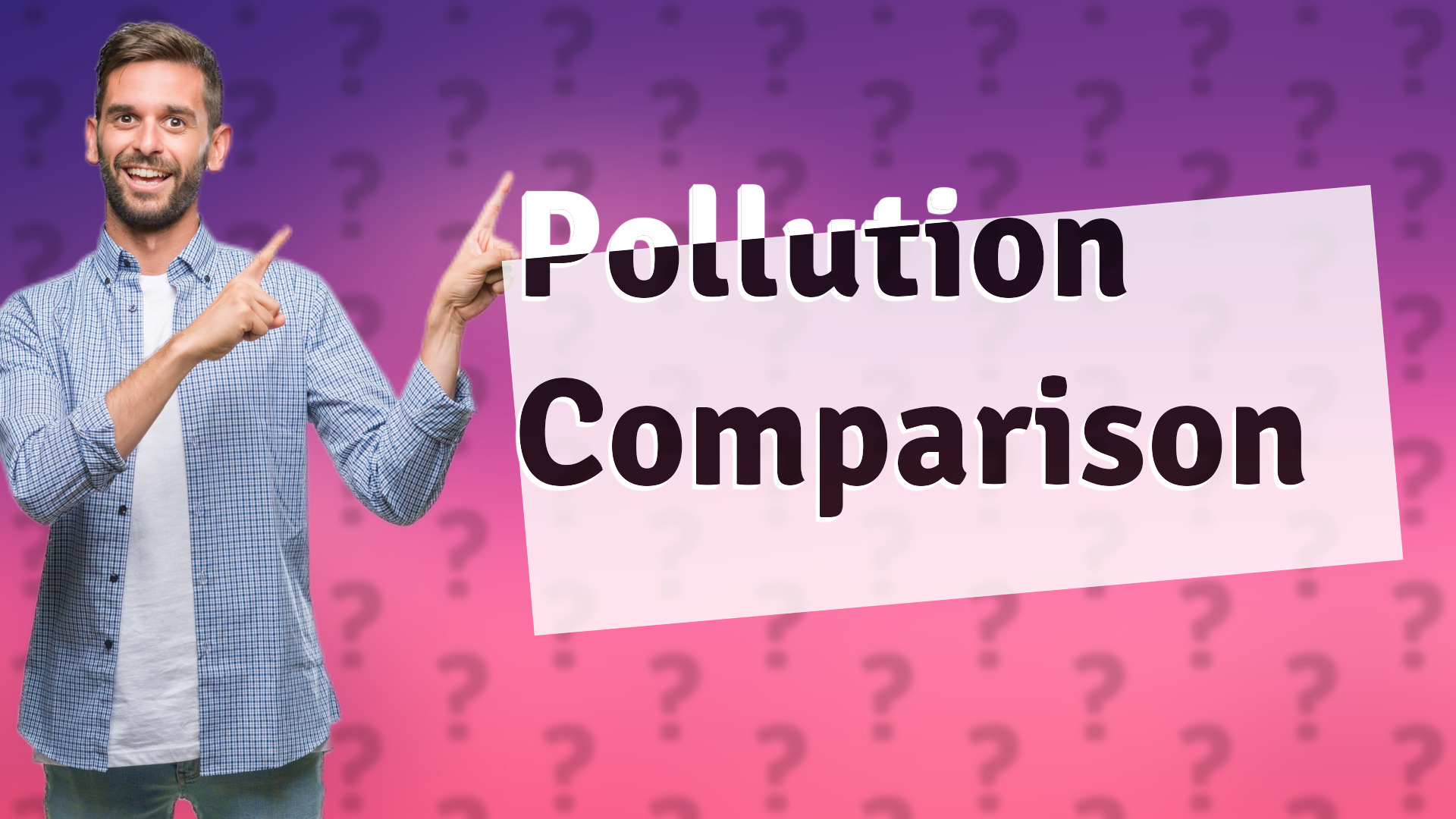 Pollution Comparison