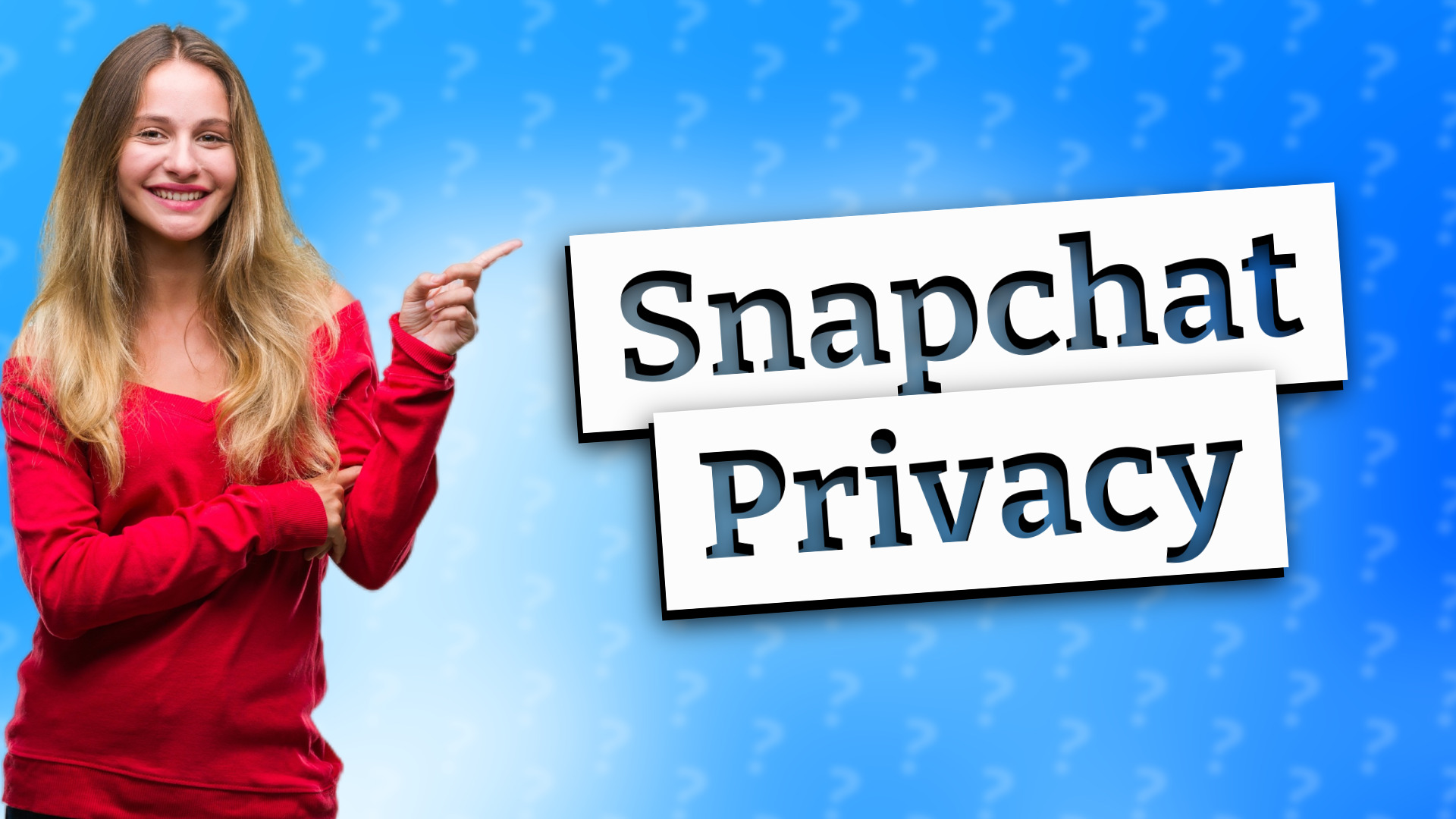 Snapchat Privacy